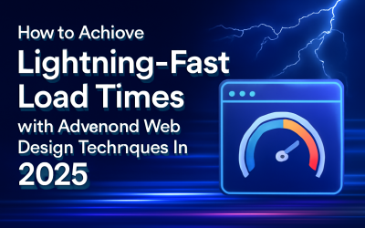 How to Achieve Lightning-Fast Load Times with Advanced Web Design Techniques in 2025