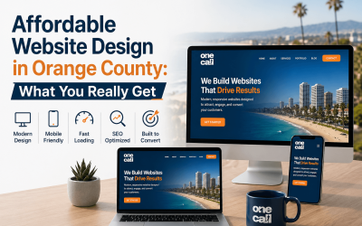 Affordable Website Design in Orange County: What You Really Get