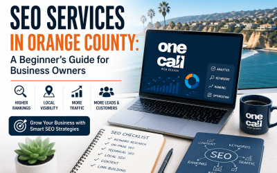SEO Services in Orange County: A Beginner’s Guide for Business Owners