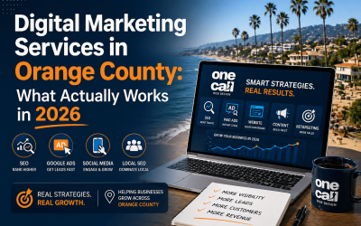 Digital Marketing Services in Orange County: What Actually Works in 2026